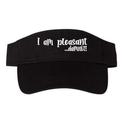 I Am Pleasant Damnit Visor