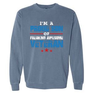 I'm A Proud Son Of Freaking Awesome Veteran Dad Gift Garment-Dyed Sweatshirt