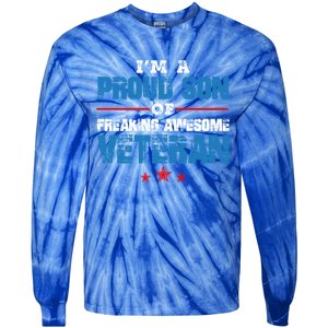 I'm A Proud Son Of Freaking Awesome Veteran Dad Gift Tie-Dye Long Sleeve Shirt