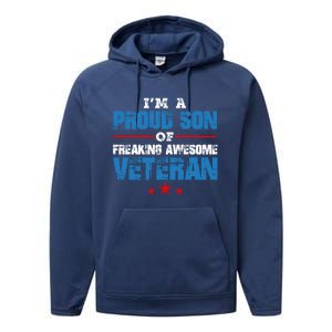 I'm A Proud Son Of Freaking Awesome Veteran Dad Gift Performance Fleece Hoodie