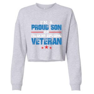 I'm A Proud Son Of Freaking Awesome Veteran Dad Gift Cropped Pullover Crew