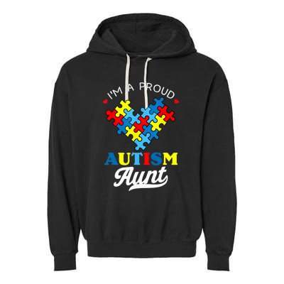 I'm A Proud Autism Aunt Autism Awareness Heart Niece Nephew Garment-Dyed Fleece Hoodie