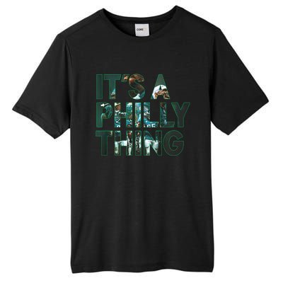 It's A Philly Thing Fan Tall Fusion ChromaSoft Performance T-Shirt