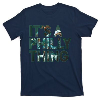 It's A Philly Thing Fan T-Shirt