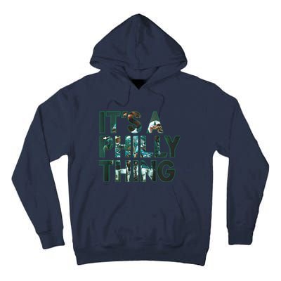 It's A Philly Thing Fan Tall Hoodie