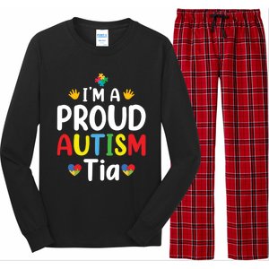 IM A Proud Autism Tia Gift Long Sleeve Pajama Set