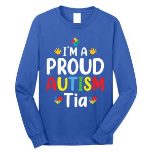 IM A Proud Autism Tia Gift Long Sleeve Shirt