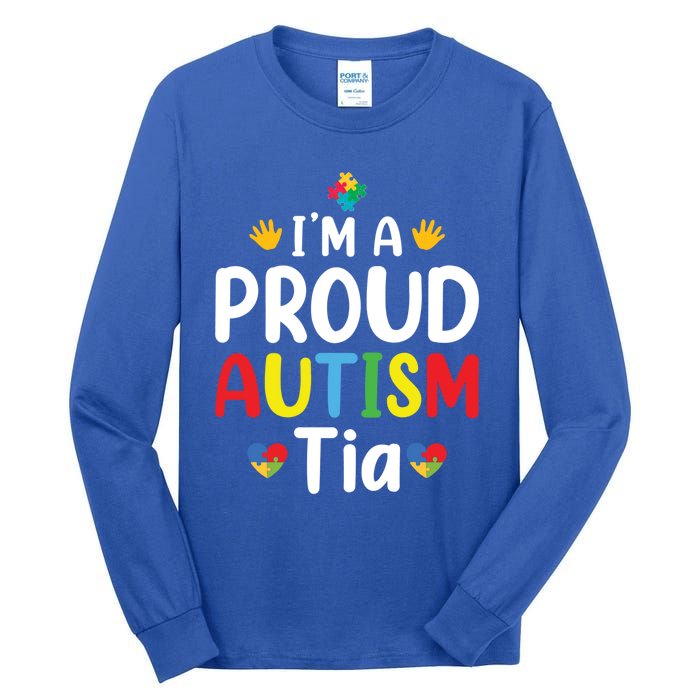 IM A Proud Autism Tia Gift Tall Long Sleeve T-Shirt