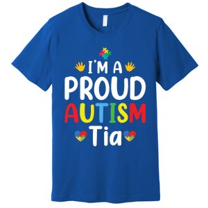 IM A Proud Autism Tia Gift Premium T-Shirt