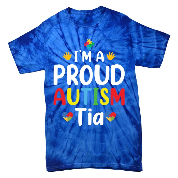 IM A Proud Autism Tia Gift Tie-Dye T-Shirt