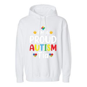 IM A Proud Autism Tia Gift Garment-Dyed Fleece Hoodie