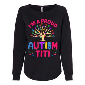 IM A Proud Autism Titi Gift Womens California Wash Sweatshirt