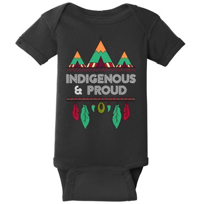 Indigenous and Proud Native Pride Indigenous People Baby Bodysuit