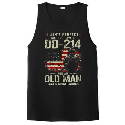 I AinT Perfect But I Do Have A Dd214 For An Old Man PosiCharge Competitor Tank