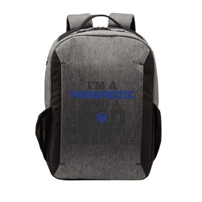 IM A Paramedic And A Dad Proud Paramedic Father Gift Vector Backpack