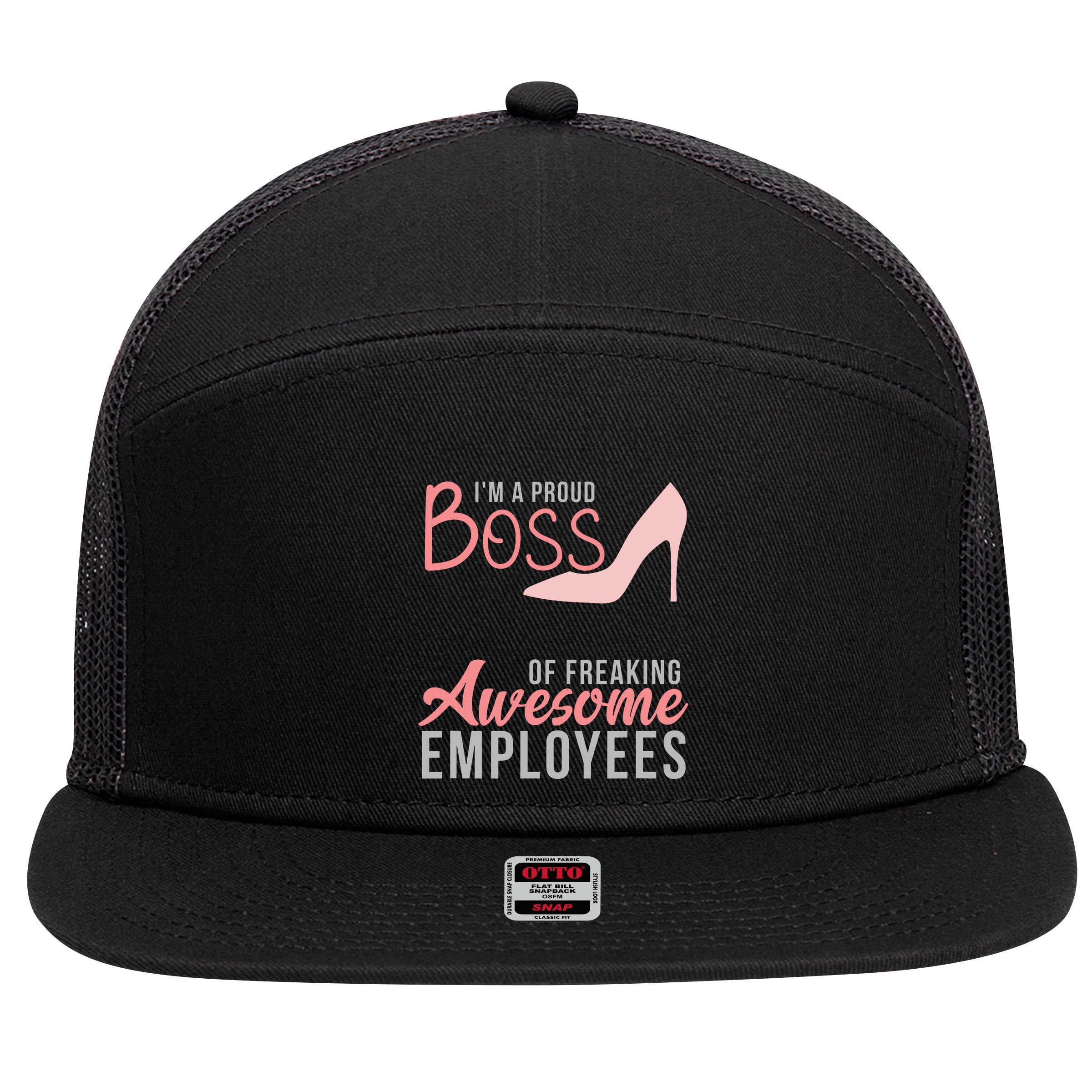 Im A Proud Boss Of Freaking Awesome Employees 7 Panel Mesh Trucker Snapback Hat