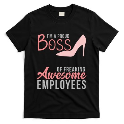 Im A Proud Boss Of Freaking Awesome Employees T-Shirt