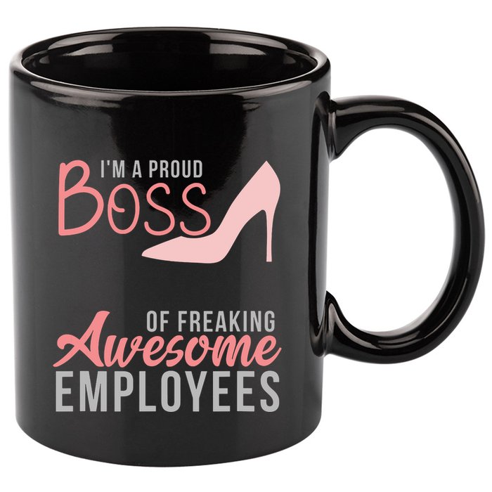 Im A Proud Boss Of Freaking Awesome Employees 11oz C Handle Ceramic Mug