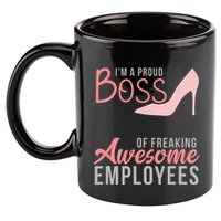 Im A Proud Boss Of Freaking Awesome Employees 11oz C Handle Ceramic Mug