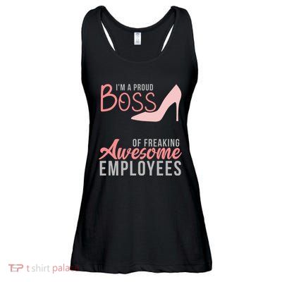 Im A Proud Boss Of Freaking Awesome Employees Ladies Essential Flowy Tank