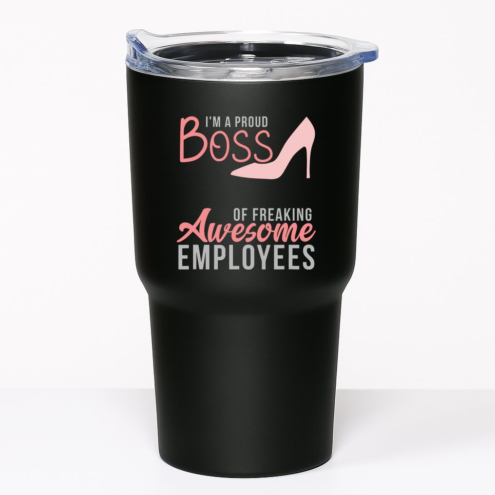Im A Proud Boss Of Freaking Awesome Employees Tumbler