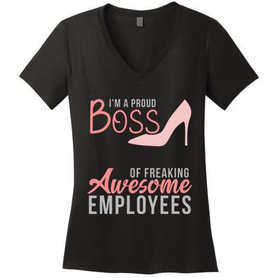 Im A Proud Boss Of Freaking Awesome Employees Women's V-Neck T-Shirt