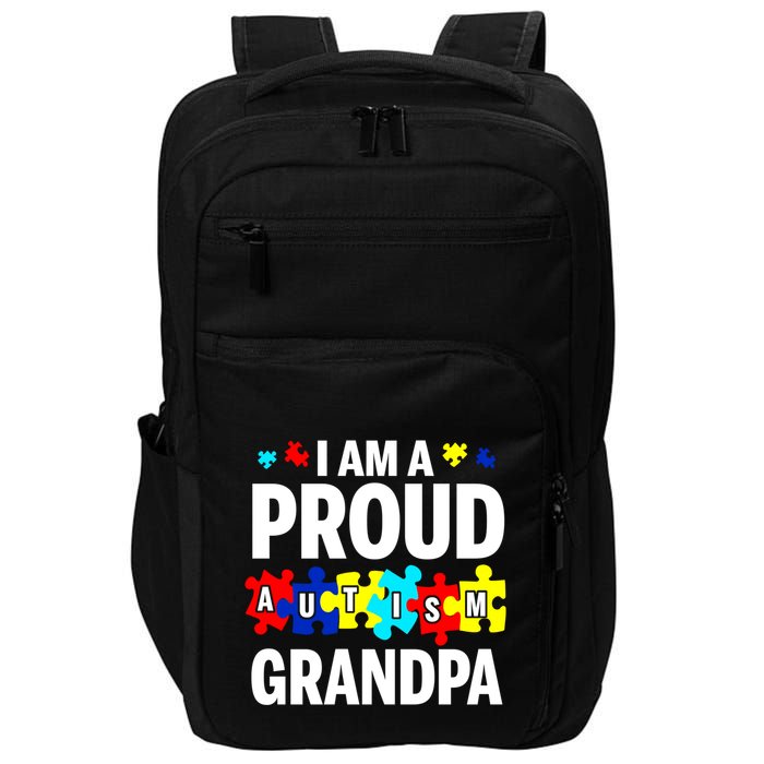 I'm A Proud Autism Grandpa Autism Awareness Gift Impact Tech Backpack