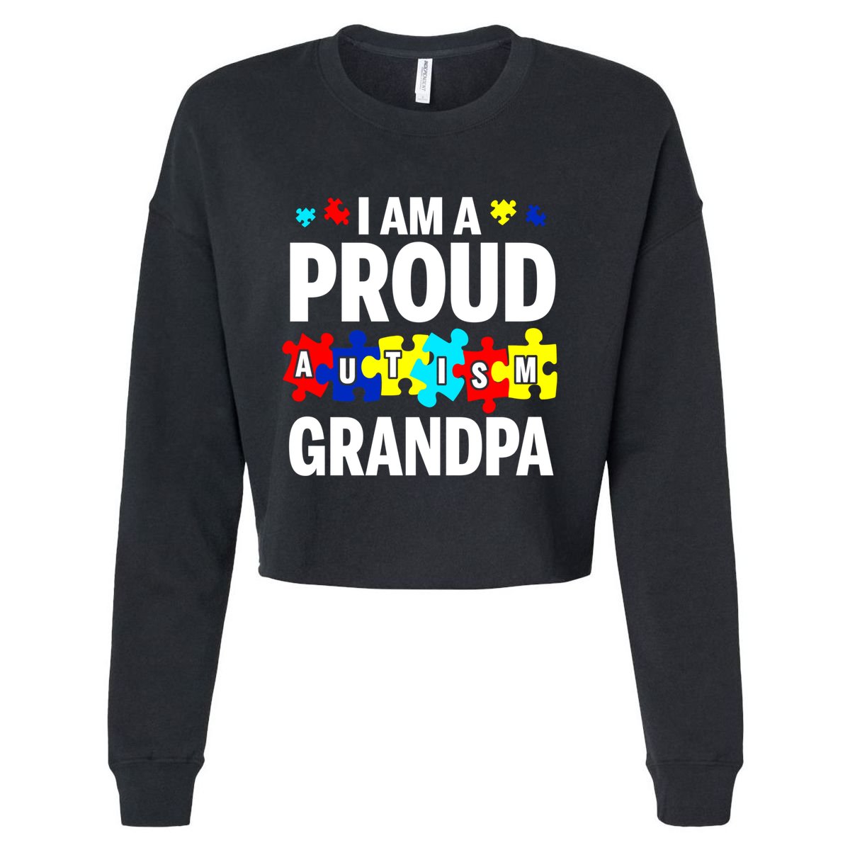 I'm A Proud Autism Grandpa Autism Awareness Gift Cropped Pullover Crew