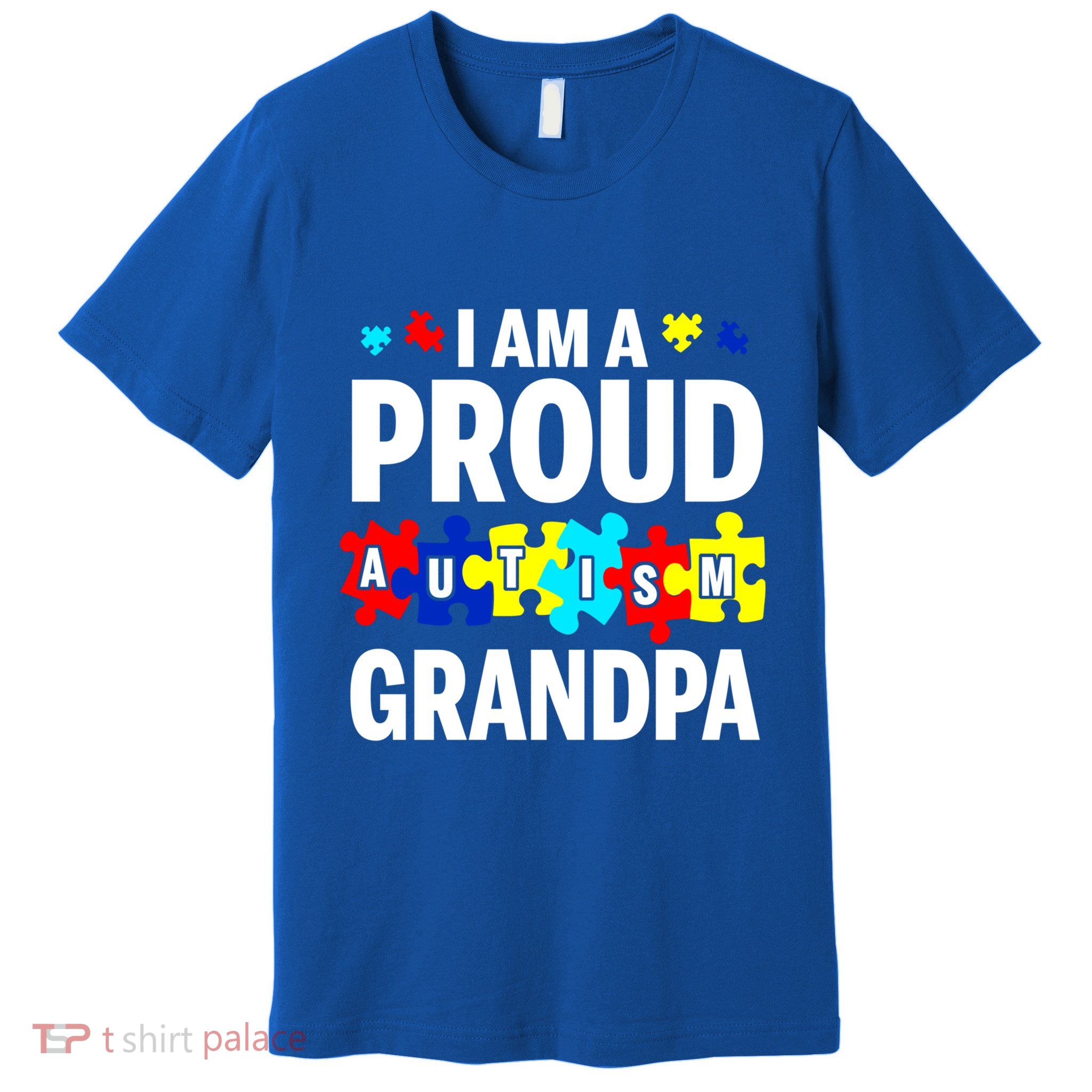 I'm A Proud Autism Grandpa Autism Awareness Gift Premium T-Shirt
