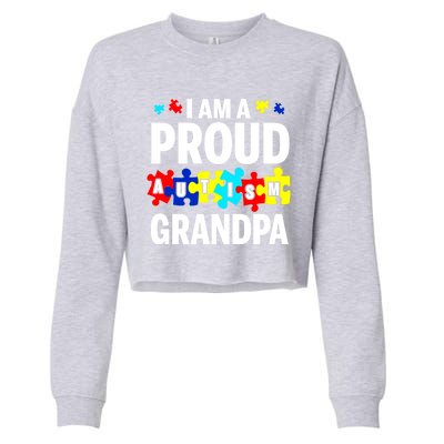 I'm A Proud Autism Grandpa Autism Awareness Gift Cropped Pullover Crew