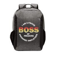 I'm A Proud Boss Of Freaking Awesome Employees Boss Day Vector Backpack