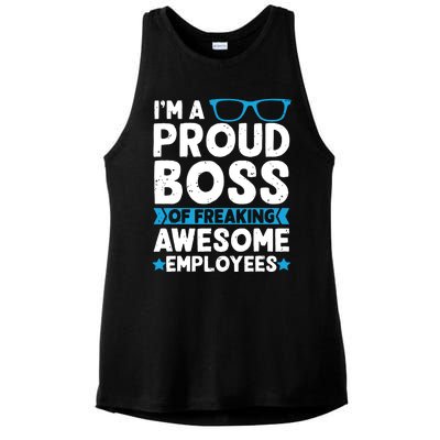 Im A Proud Boss Of Freaking Awesome Employees Boss Day Ladies PosiCharge Tri-Blend Wicking Tank