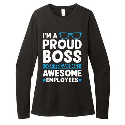 Im A Proud Boss Of Freaking Awesome Employees Boss Day Womens CVC Long Sleeve Shirt