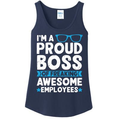 Im A Proud Boss Of Freaking Awesome Employees Boss Day Ladies Essential Tank