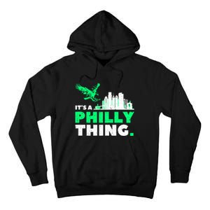 IT'S A PHILLY THING | Its A Philadelphia Thing Fan Tall Hoodie