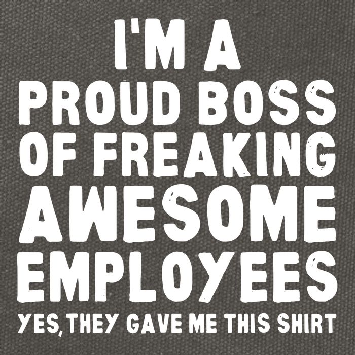 Im A Proud Boss Of Freaking Awesome Employees Cotton Canvas Backpack