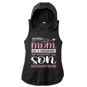 I'm A Proud Mom Freaking Awesome Son Yes He Bought Me This Ladies PosiCharge Tri-Blend Wicking Draft Hoodie Tank