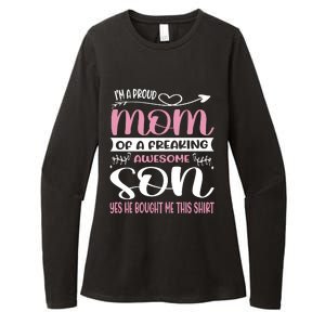 I'm A Proud Mom Freaking Awesome Son Yes He Bought Me This Womens CVC Long Sleeve Shirt