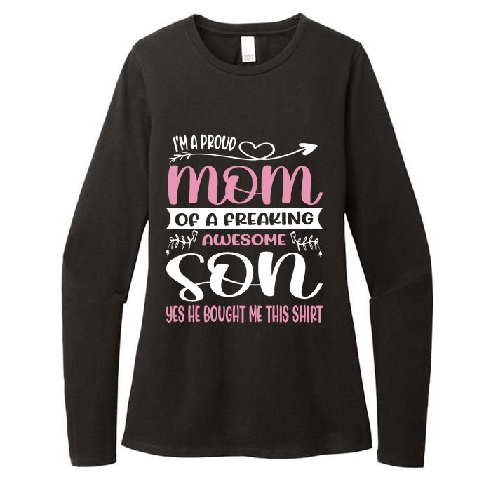 I'm A Proud Mom Freaking Awesome Son Yes He Bought Me This Womens CVC Long Sleeve Shirt