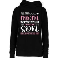 I'm A Proud Mom Freaking Awesome Son Yes He Bought Me This Womens Funnel Neck Pullover Hood