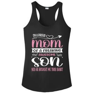 I'm A Proud Mom Freaking Awesome Son Yes He Bought Me This Ladies PosiCharge Competitor Racerback Tank