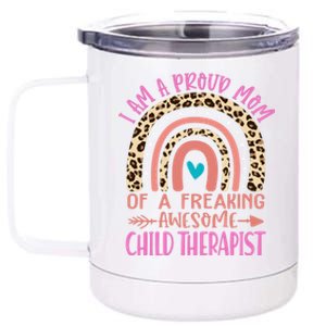 I'm A Proud Mom Of A Freaking Awesome Therapist Gift 12 oz Stainless Steel Tumbler Cup