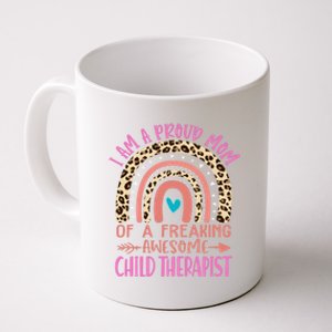 I'm A Proud Mom Of A Freaking Awesome Therapist Gift Coffee Mug