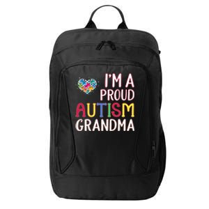 IM A Proud Autism Grandma Awareness Gift City Backpack