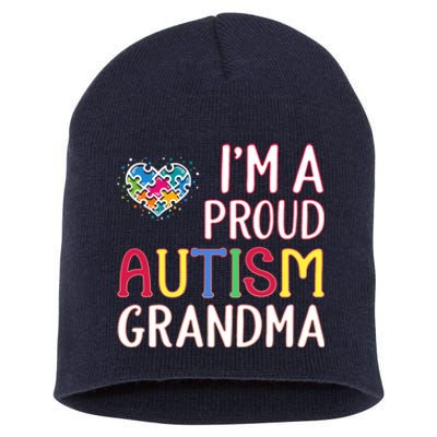 IM A Proud Autism Grandma Awareness Gift Short Acrylic Beanie