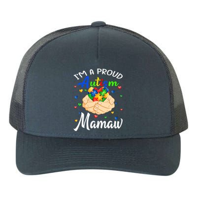 I'm A Proud Autism Mamaw Autism Awareness Autistic Gift Yupoong Adult 5-Panel Trucker Hat