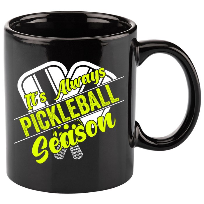 It's Always Pickleball Season Pickleball Paddle Gifts 11oz C Handle Ceramic Mug