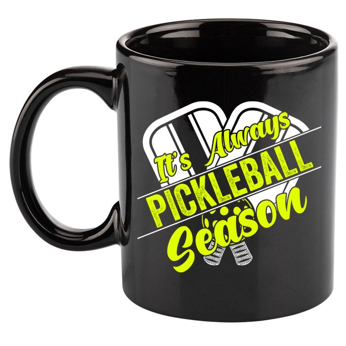 It's Always Pickleball Season Pickleball Paddle Gifts 11oz C Handle Ceramic Mug