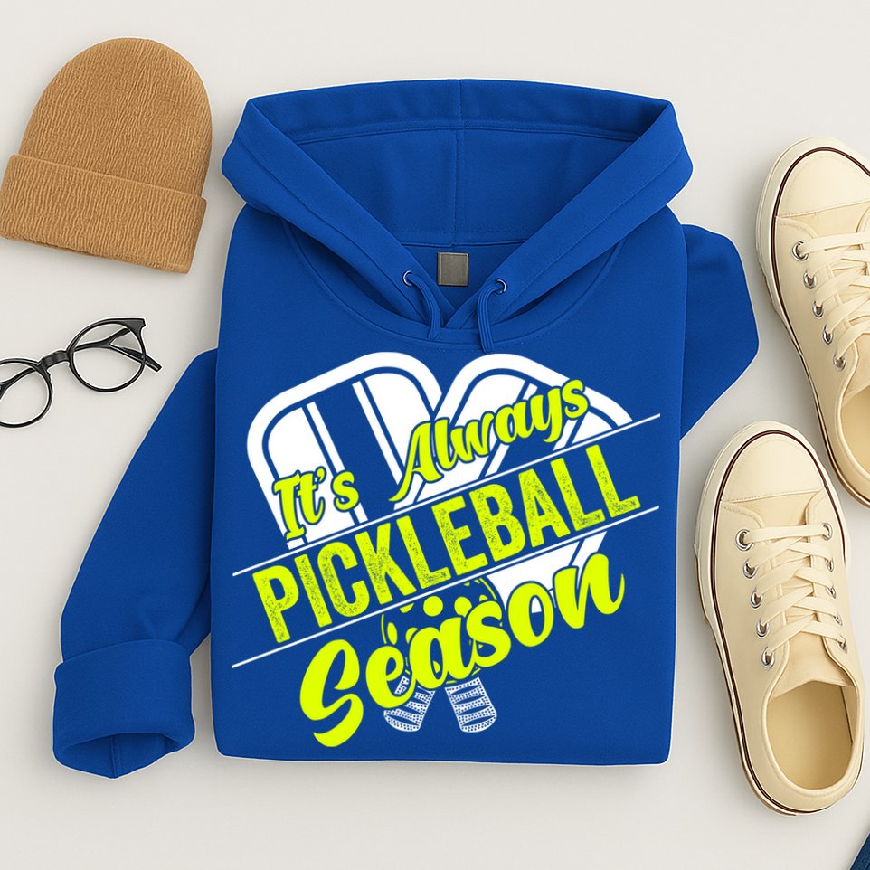 It's Always Pickleball Season Pickleball Paddle Gifts Hoodie