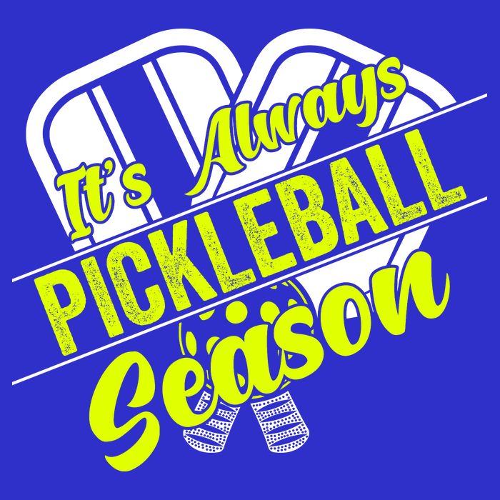 It's Always Pickleball Season Pickleball Paddle Gifts Hoodie